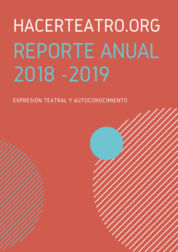 Reporte anual 2018 – 2019 de HacerTeatro.org